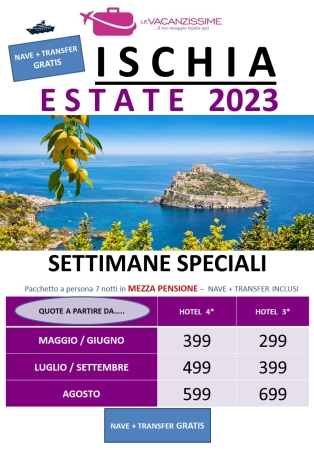 SPECIALE SETTIMANE AD ISCHIA ISCHIA